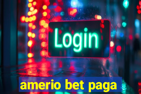 amerio bet paga